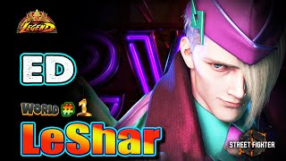 SF6 🔥LeShar ED 1 Aggressive amp Max Damaged Combos Master 🔥Best Ranked Match🔥Sf6 DLC Replays [upl. by Eseryt704]