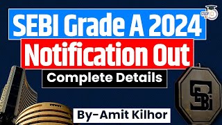 SEBI Grade A 2024 Notification Out  SEBI Assistant Manager Recruitment 2024 SEBI Notification 2024 [upl. by Eemla]