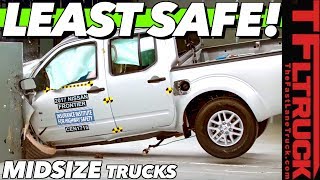 These Are the LEAST and MOST Safe  Midsize Trucks You Can Buy Today [upl. by Eiknarf]