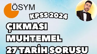 KPSS 2024’te Çıkması Muhtemel 27 Tarih Sorusu 1  Furkan PARLAK ösym kpss yks [upl. by Mir]