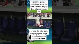 veja como gabigol e debochado só ele não vesti a camisa do jogo isso so provocar tite [upl. by Ellah]