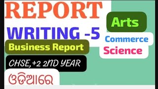 REPORT WRITING 5 BUSINESS REPORTCHSE2 2ND YEAR [upl. by Naig]