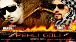 Pehli Goli Hardy Sandhu [upl. by Eireva]