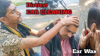 Dirtiest Ear Wax found During Ear Cleaning at Street Ear cleaner I Indians ASMRI [upl. by Sirrap900]