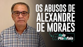 OS ABUSOS DE ALEXANDRE DE MORAES [upl. by Eecrad]