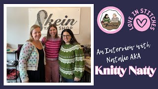 The Skein Scoop Podcast  Ep 57  Interview with Knitty Natty and a knit night at Skein [upl. by Anairdna]