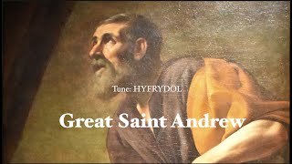 Great Saint Andrew  HYFRYDOL  organ lyrics [upl. by Myna]