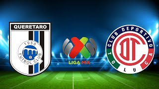 Querétaro vs Toluca  Liga MX 2024  Apertura [upl. by Ewart]