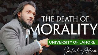 Sahil Adeem at University of Lahore  The Death of Morality  Latest Session [upl. by Aikahc682]