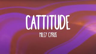 Miley Cyrus  Cattitude Lyrics feat RuPaul [upl. by Leifeste]