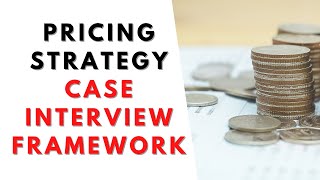 How to approach a pricing strategy case interview [upl. by Lela]