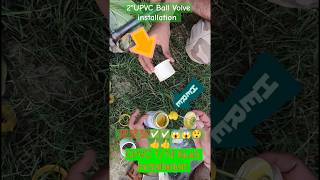 How to install 2quotUPVC Ball VolveUPVC To CPVC pipe connectionplumbingexperts [upl. by Amairam]