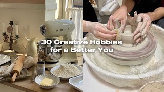 30 creative hobbies for you to try♡⸜˃ ᵕ ˂ ⸝ [upl. by Devaj]