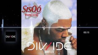 Sisqó  Thong Song DIVIDE Bootleg [upl. by Dorreg153]