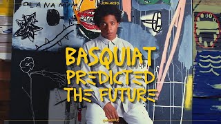 Basquiat Predicted the Future of Art [upl. by Velvet]