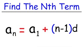 How To Find The Nth Term of an Arithmetic Sequence [upl. by Augie]