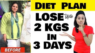 Best Indian Diet Plan To Lose Weight Fast  Lose 2 Kgs In 3 Days 800 Calorie Weight Loss Diet Plan [upl. by Jana682]