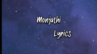 Monjathi song with lyrics Qulb movie [upl. by Kiel]