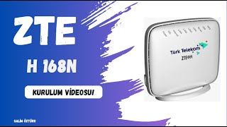 ZTE H168N Kurulum Videosu [upl. by Nirre]