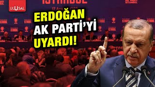 Cumhurbaşkanı Erdoğan AK Partiyi uyardı  Ulusal Haber [upl. by Ahtimat]