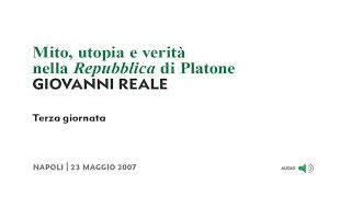 35 Giovanni Reale  Mito utopia e verità nella quotRepubblicaquot di Platone [upl. by Enitnelav]