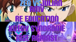 Zeo Vs Julian AMV Re Education Kotov Syndrome Rise Against [upl. by Anayt]