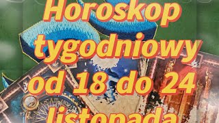 Waga skorpion strzelec Horoskop tygodniowy od 18 do 24 listopada 2024r [upl. by Esenwahs]