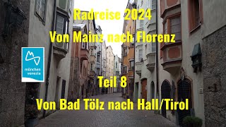 Radreise 2024 von Mainz nach Florenz Etappe 8 [upl. by Arriec349]