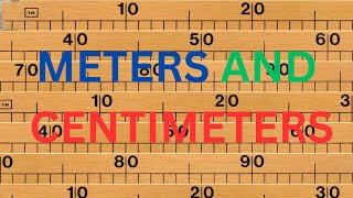 Meters Centimeters and Millimeters [upl. by Ahsiloc]