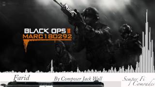 Black Ops 2 Soundtrack Farid [upl. by Pruchno260]