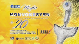 Majlis Konvokesyen UTeM Ke20 Sesi 4 [upl. by Jer]