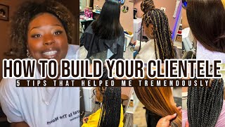 How To Build Clientele As A New Hairstylist  Entrepreneur  5 TIPS THAT ACTUALLY WORK [upl. by Dore]