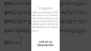 Cuan Gloriosa Será La Mañana Partitura Saxofón Alto Tenor Soprano Trompeta Flauta y Violín [upl. by Vittoria]