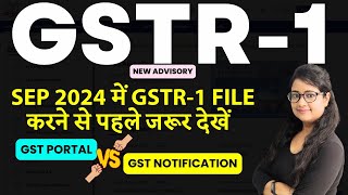 GSTR1 filing Important Change GST Portal Vs GST notification how to file GSTR 1 [upl. by Levitt]