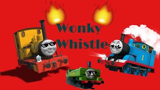 Wonky Whistle Remake [upl. by Ardnassela]