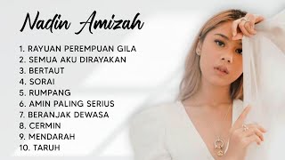 NADIN AMIZAH FULL ALBUM  LAGU TERBARU DAN TERBAIK NADIN AMIZAH 2023 [upl. by Klenk281]