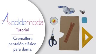 Cómo coser una CREMALLERA PARA PANTALÓN CLÁSICO de dama [upl. by Ehrlich]