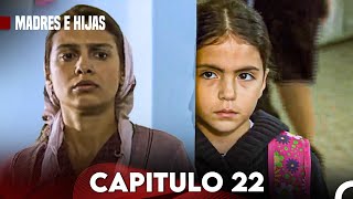 Madres E Hijas Capítulo 22 Doblado En Español [upl. by Mccreary736]