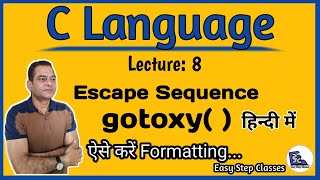 Escape Sequence in C Language in Hindi  Backslash Character  gotoxy Function  C Language Tutorial [upl. by Soigroeg946]