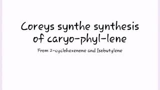 Caryophyllene from 2cyclohexenone and Isobutylene the reaction of photocycloaddition [upl. by Marge38]