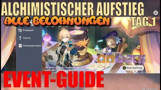 Genshin Impact  Event Guide  Alchimistischer Aufstieg Tag 1 Alle Belohnungen KomplettGuide [upl. by Wolgast]