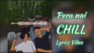 Pera Nai Chill  LOFI  SLOWED  REVERVED  LYRICS  peranaichill subscribe [upl. by Rodie220]