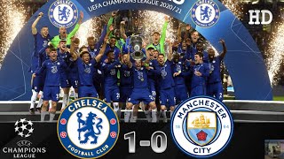 Manchester City vs Chelsea 01 resumen y gol COMPLETO Extеndеd Hіghlіghts  FINAL CHAMPIONS 2021 [upl. by Ettedo]