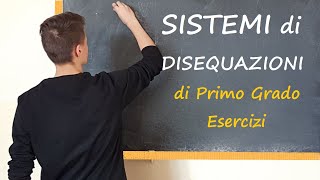 Sistemi di disequazioni di I grado o riconducibili  Parte 2 [upl. by Okuy798]