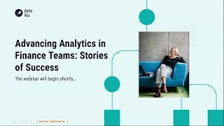 Advancing Analytics on Finance Teams Stories of Success [upl. by Sitruc]