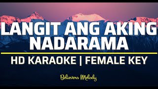 Langit ang aking Nadarama  KARAOKE  Female Key [upl. by Hamnet]