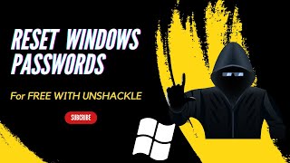 Easy Windows Password Recovery with Unshackle Full Tutorial [upl. by Uv]