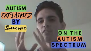 What it is Like to Have AutismAspergers Syndrome Explained by an Autistic Individual [upl. by Esela]