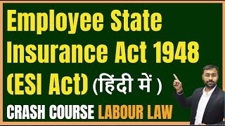 🔵Employee State Insurance Act 1948 ESI Act Explained with Calculation amp Example [upl. by Cosimo286]