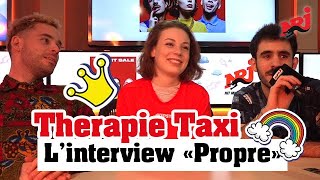 Therapie TAXI l’interview «Propre» NRJ [upl. by Philana]